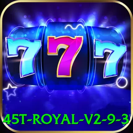 45t - Royal v2.9.3 - go